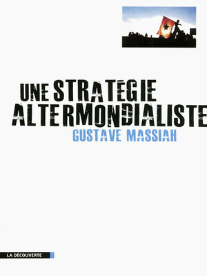 cover image of Une stratégie altermondialiste